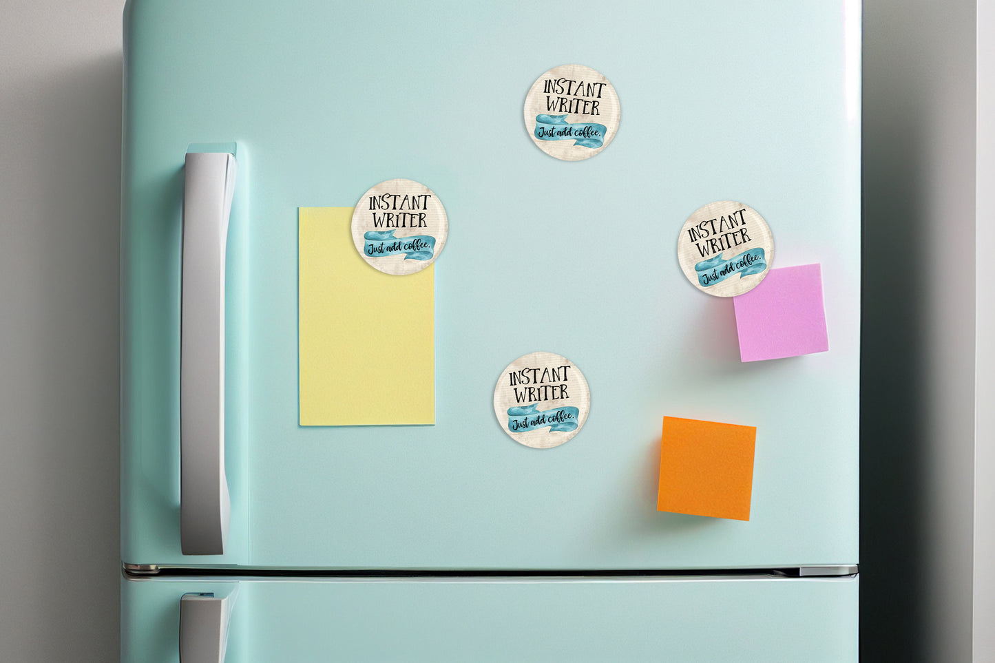 Instant Writer, Just Add Coffee Button Pin or Magnet