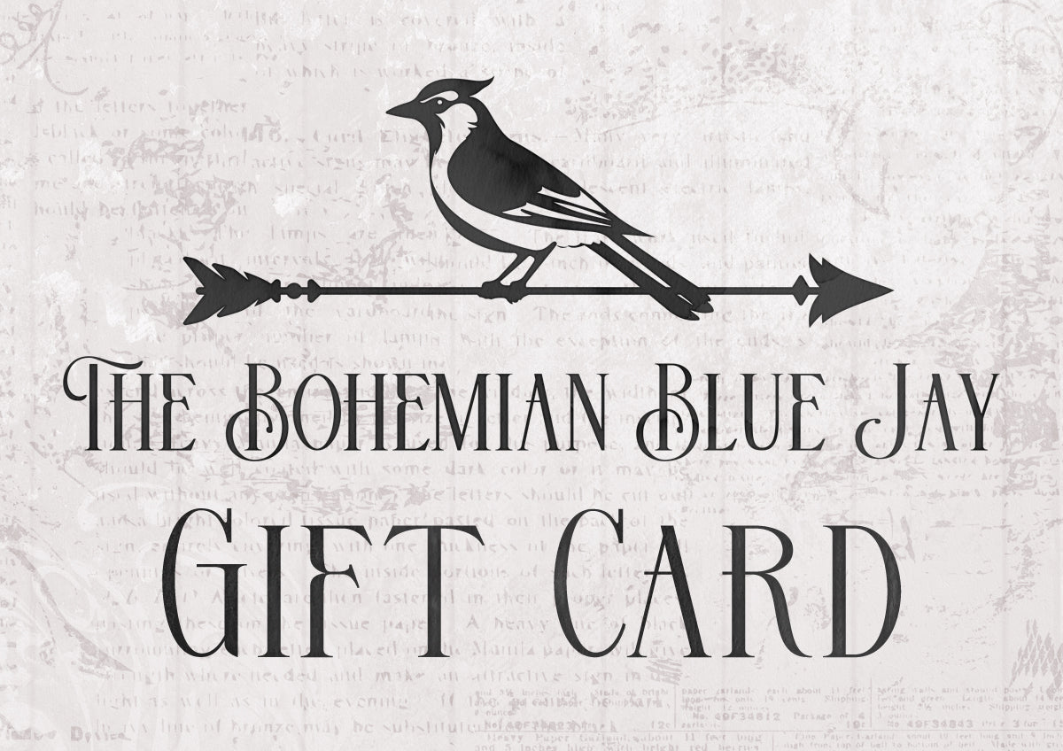 Bohemian Blue Jay Gift Card - Choose Your Amount