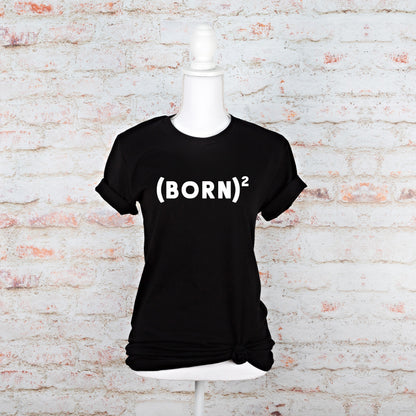 Born Again Equation Shirt