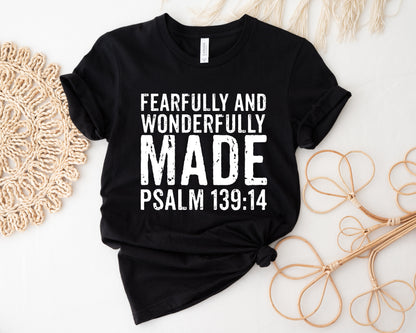 Grunge Fearfully and Wonderfully Made Shirt