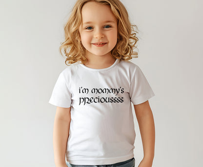 I'm Mommy's Precious Toddler Shirt