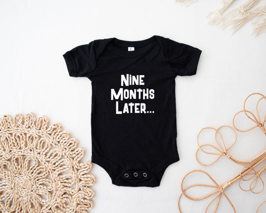 Nine Months Later... Baby Bodysuit