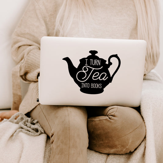 I Turn Tea Into Books Writer Decal