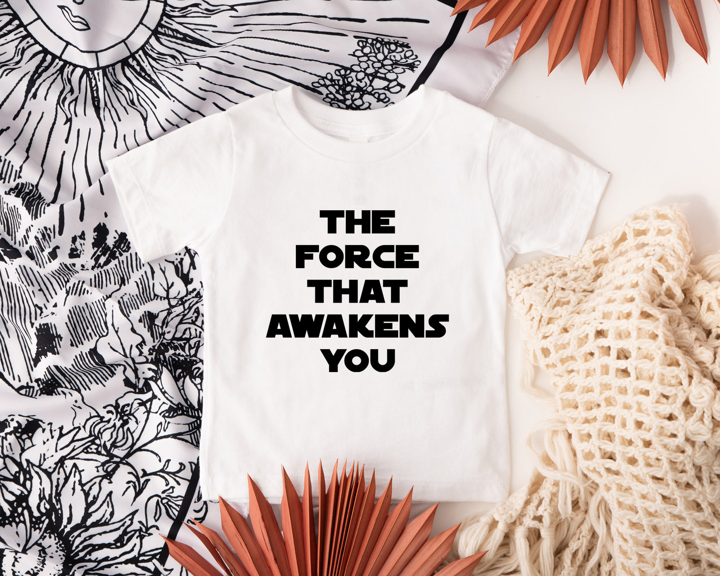 The Force That Awakens You Toddler Shirt