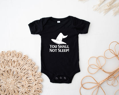 You Shall Not Sleep! Baby Bodysuit